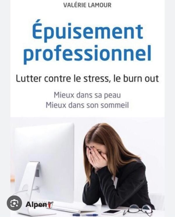Sortir de l'épuisement professionnel du burnout et de la dépression